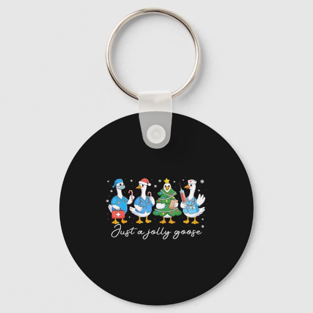 Christmas Just A Jolly Goose Nurse Cute Medical St Key Ring (Front)