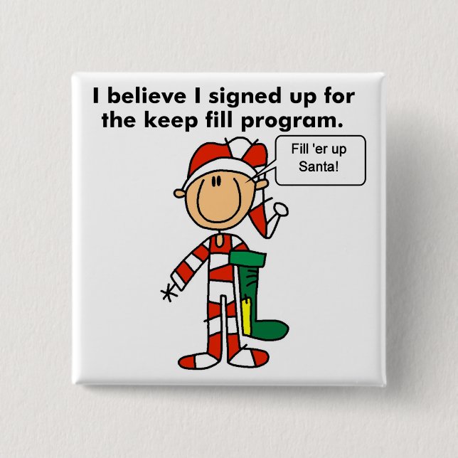 Christmas Keep Fill Program Tshirts and Gifts 15 Cm Square Badge (Front)
