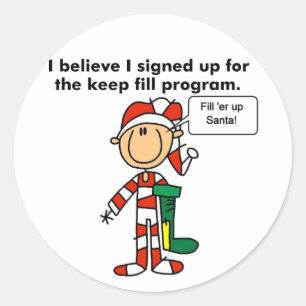 Christmas Keep Fill Program Tshirts and Gifts Classic Round Sticker