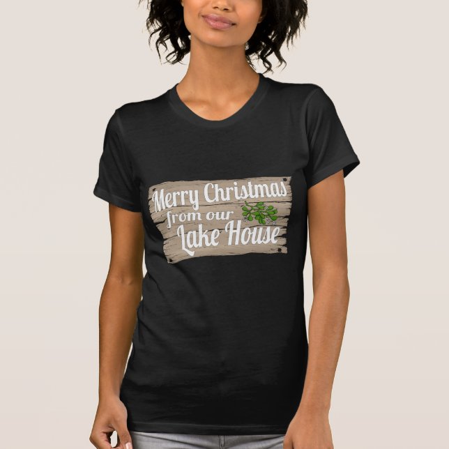 christmas lake house T-Shirt (Front)