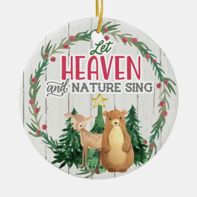  Christmas Let Heaven and Nature Ring  Ceramic Tree Decoration (Front)