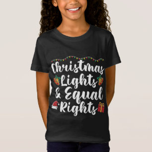 Christmas lights and equal rights T-Shirt