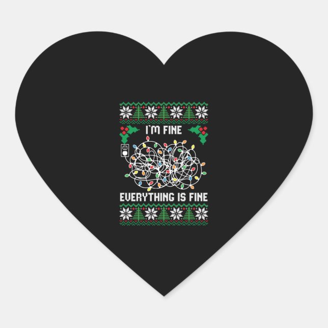 Christmas Lights I m Fine Everything Is Fine Ugly Heart Sticker (Front)