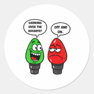 Christmas Lights Joke Light Bulb Working Off On Pu Classic Round Sticker