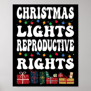 Christmas Lights Reproductive Rights Pro-choice Fe Poster