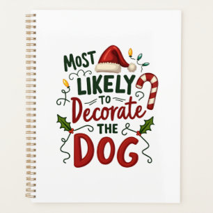 Christmas Likely Decorate Dog Xmas Family 2 Planner