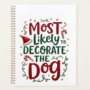 Christmas Likely Decorate Dog Xmas Family Planner