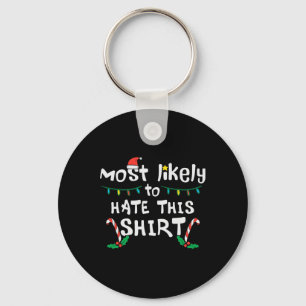 Christmas Likely Hate This  Xmas Family Men Women  Key Ring