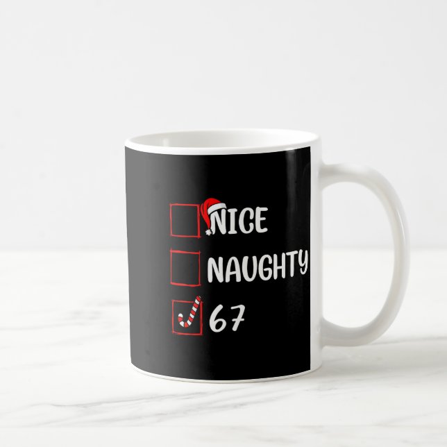 Christmas List Nice Naughty 6 7 Funny Six Seven Me Coffee Mug (Right)