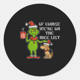 Christmas List Santa, Funny Nice List Gift For Dog Classic Round Sticker