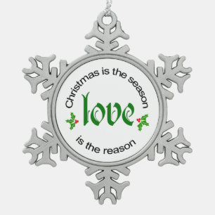 Christmas - Love is the Reason Ornament