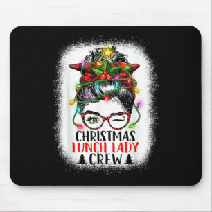 Christmas Lunch Lady Crew Messy Bun Women Christma Mouse Pad