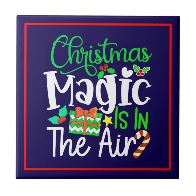Christmas Magic is in The Air-67876 Tile (Front)