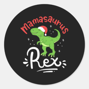 Christmas Mama Saurus Rex Dinosaur Mother Xmas  Classic Round Sticker