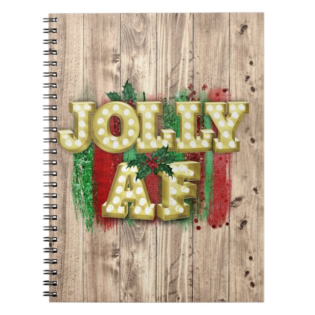 Christmas Marquee Lights Funny Jolly AF Holly Notebook (Front)