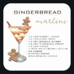 Christmas Martini Cocktail Recipe Gingerbread  Square Sticker<br><div class="desc">This design may be personalised in the area provided by changing the photo and/or text. Or it can be customised by clicking Personalise this Template and then choosing the click to customise further option and delete or change the colour of the background, add text, change the text colour or style,...</div>