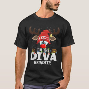 Christmas Matching I m The Diva Reindeer  T-Shirt