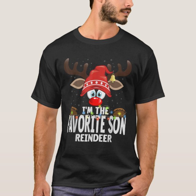 Christmas Matching I m The Favourite Son Reindeer  T-Shirt (Front)