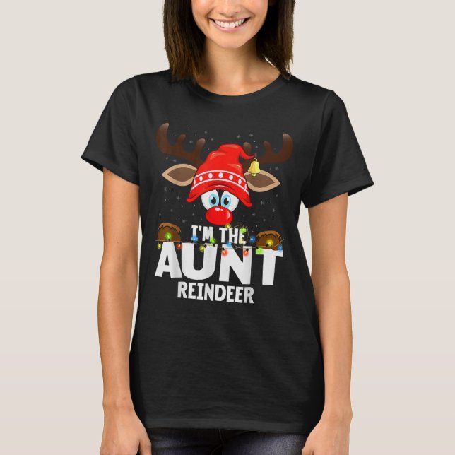 Christmas Matching I'm The Aunt Reindeer  T-Shirt (Front)
