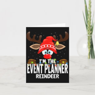 Christmas Matching I'm The Event Planner Reindeer Card