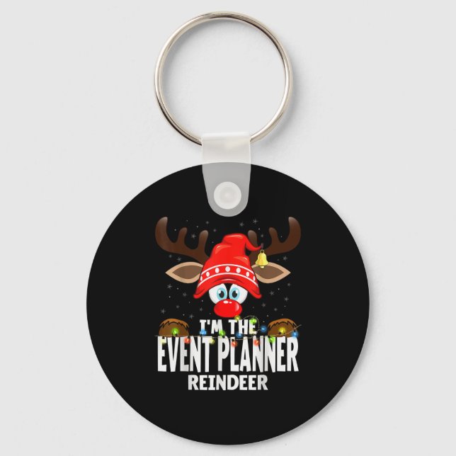 Christmas Matching I'm The Event Planner Reindeer  Key Ring (Front)