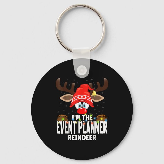 Christmas Matching I'm The Event Planner Reindeer  Key Ring (Front)