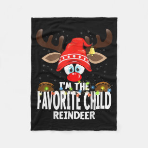 Christmas Matching I'm The Favorite Child Reindeer Fleece Blanket