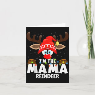 Christmas Matching I'm The Mama Reindeer Card