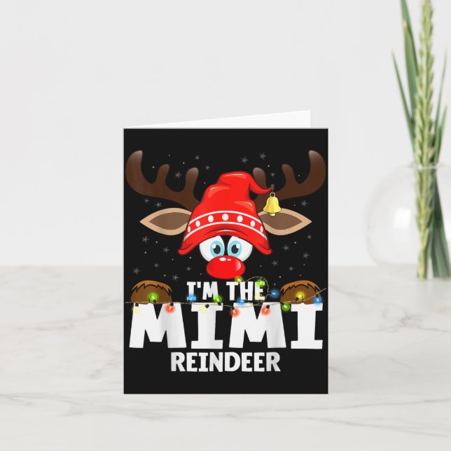 Christmas Matching I'm The Mimi Reindeer  Card (Front)