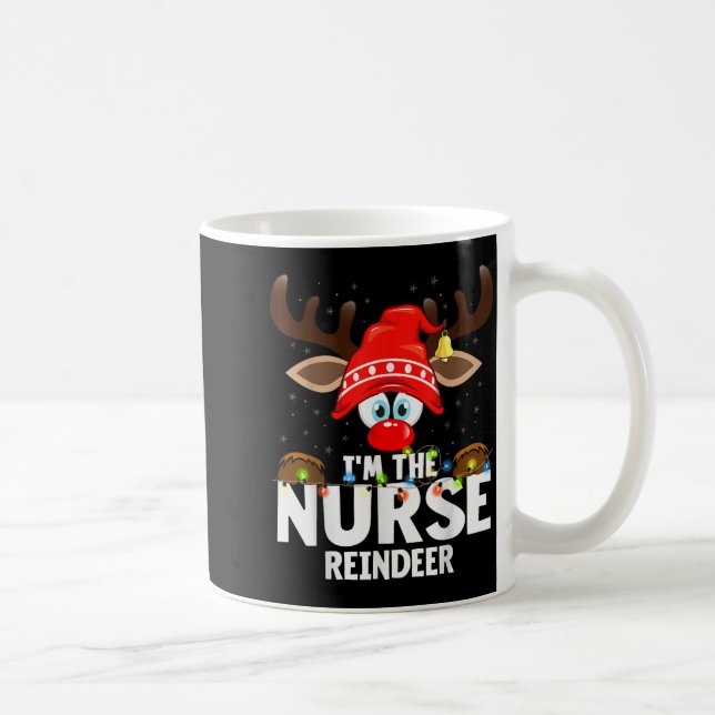Christmas Matching I'm The Nurse Reindeer  Coffee Mug (Right)