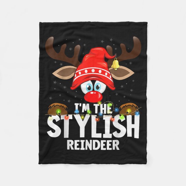 Christmas Matching I'm The Stylish Reindeer  Fleece Blanket (Front)