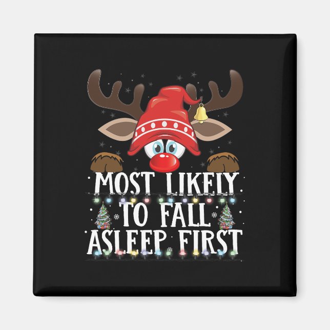 Christmas Matching Most Likely To Fall Asleep Firs Magnet (Front)