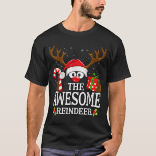 Christmas Matching The Awesome Reindeer Family  T-Shirt