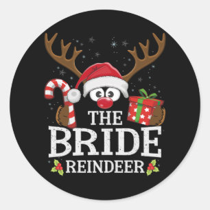Christmas Matching The Bride Reindeer Family Classic Round Sticker