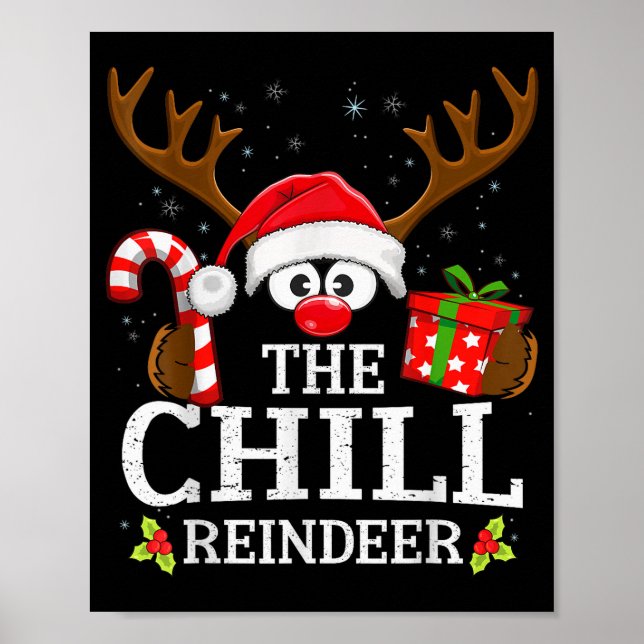 Christmas Matching The Chill Reindeer Family  Poster (Front)