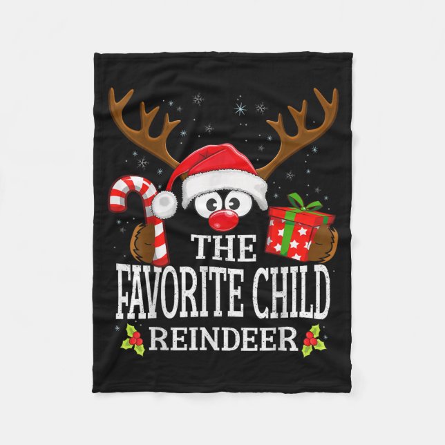 Christmas Matching The Favorite Child Reindeer Fam Fleece Blanket (Front)