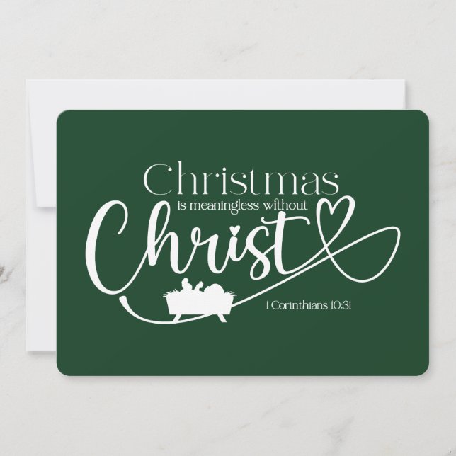 CHRISTMAS MEANINGLESS WITHOUT CHRIST Holiday Card (Front)