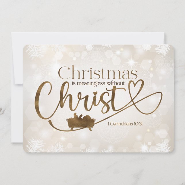 CHRISTMAS MEANINGLESS WITHOUT CHRIST Holiday Card (Front)