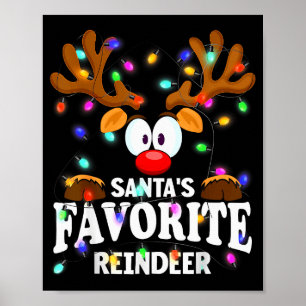 Christmas Men Women Santa's Favourite Reindeer  Poster