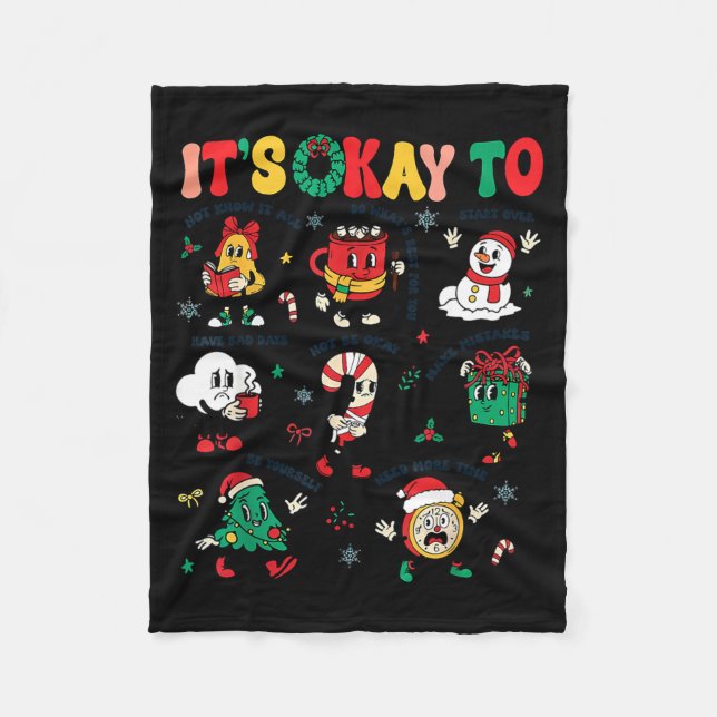 Christmas Mental Health Awareness Men Women It's O Fleece Blanket (Front)