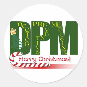 CHRISTMAS MERRY DPM - DOCTOR PREVENTIVE MEDICINE CLASSIC ROUND STICKER