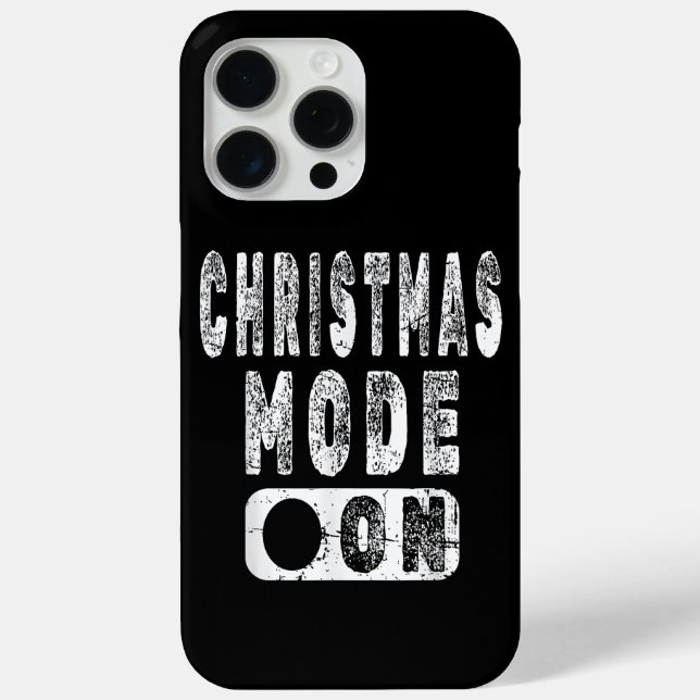 Christmas Mode On - Fun Christmas Holiday Case-Mate iPhone Case (Back)