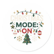 Christmas Mode ON Modern Holiday Sticker