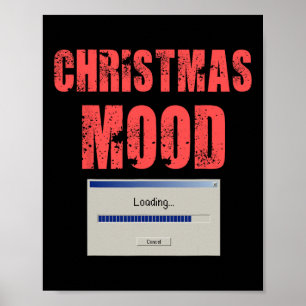 Christmas Mood Loading Tee Gaming Family Tee Poster