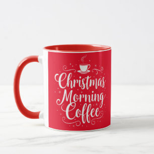 Christmas Morning Coffee Elegant Script Festive Mug