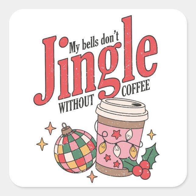Christmas Morning Ritual - Coffee Lovers Square Sticker (Front)