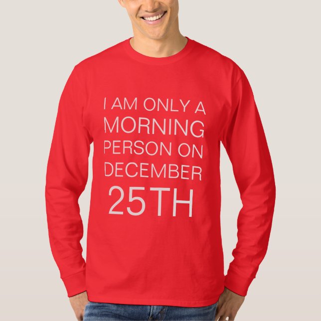 Christmas Morning T-Shirt (Front)