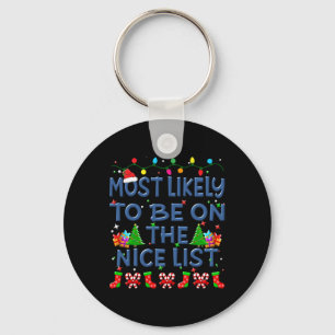 Christmas Most Likely To Be On The Nice List Famil Key Ring