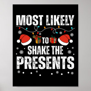 Christmas Most Likely To Shake The Presents Family Poster