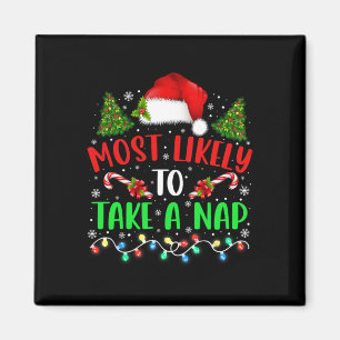 Christmas Most Likely To Take A Nap Family Matchin Magnet